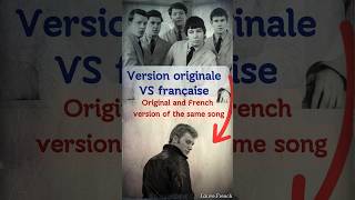 4 Version originale vs française 🇫🇷🎶 Original version of the song versus French 🎶 Frenchsong fle [upl. by Mayhew]