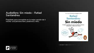 Audiolibro Sin miedo  Rafael Santandreu [upl. by Michal]