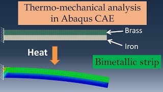 Thermomechanical analysis in Abaqus CAE  Bimetallic strip example [upl. by Chas]