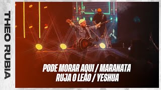 Theo Rubia Banda ao vivo Pode morar aqui Maranata Ruja o Leão Yeshua [upl. by Bogoch]