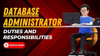 Database Administrator Duties And Responsibilities [upl. by Tonya]