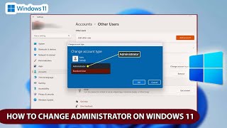 How to change Administrator on Windows 11 Easy Tutorials  Modify Administrator Win 11  Andwin Tech [upl. by Tecu]