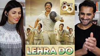 83  LEHRA DO  Ranveer Singh Kabir Khan  Pritam Arijit Singh Kausar Munir  REACTION [upl. by Peursem]