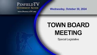 Town Board Meeting  10302024  Special Legislative Session [upl. by Ennaecarg76]