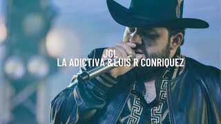 JGL La Adictiva ampLuis R Conriquez corridos 2022 [upl. by Eillat]