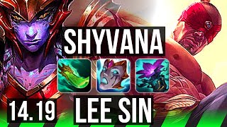 SHYVANA vs LEE SIN JGL  9215 Godlike  VN Challenger  1419 [upl. by Bobbette]