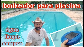 se VOCÊ gosta de limpar piscina e gastar DINHEIRO com CLORO não veja este vídeo IONIZADOR P PISCINA [upl. by Ecyaj]