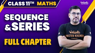 Sequence amp Series Class 11 Full Chapter  Complete Sequence amp Series in One Shot  Harsh Sir [upl. by Arlin]