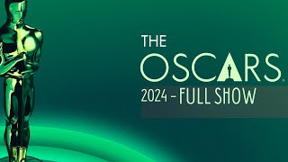 The Oscars2024 Full Show [upl. by Gustavo]