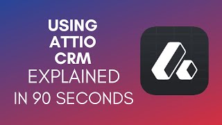 How To Use Attio CRM 2024 [upl. by Doersten743]