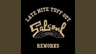 Everyman Late Nite Tuff Guy Rework [upl. by Yreneh]