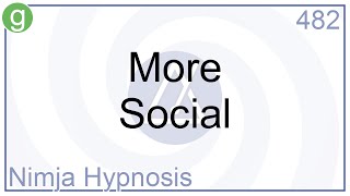 More Social  Hypnosis [upl. by Pesvoh]