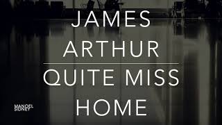 James Arthur  Quite Miss Home LyricsTraduçãoLegendado HD [upl. by Corny]