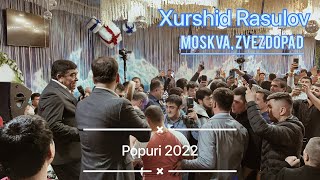 Xurshid Rasulov  Popuri Moskva Restoran Zvezdopad 2022 [upl. by Siloum]