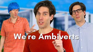 Were Ambiverts [upl. by Archle]