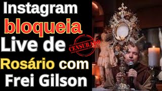 INSTAGRAM BLOQUEIA LIVE DE FREI GILSON ABSURDO [upl. by Charmain59]