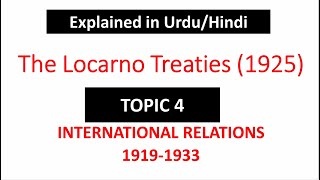 The Locarno Treaties 1925 in urdu  the locarno treaties 1925 in hindi  Locarno treaties [upl. by Nazler]