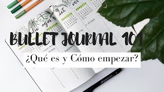 ¿Qué es y cómo empezar un Bullet Journal [upl. by Atiuqad]