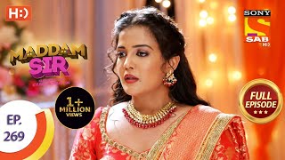 Maddam sir  Ep 269  Full Episode  6th August 2021 [upl. by Cardew]