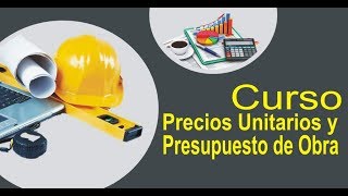 CURSO PRECIOS UNITARIOS 01 [upl. by Calvano]