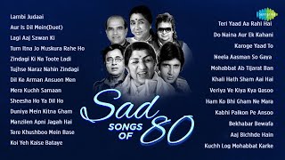 Sad Songs Of 80s  Lambi Judaai  Aur Is Dil Mein  Lagi Aaj Sawan Ki  Sheesha Ho Ya Dil Ho [upl. by Nairrod]