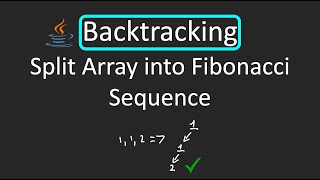 LeetCode  842 Split Array into Fibonacci Sequence  Backtracking  Java [upl. by Adnoyek928]