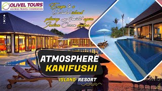 Atmosphere Kanifushi  Maldives resorts  Maldives Tour Packages from India  Maldives best Islands [upl. by Octavian]