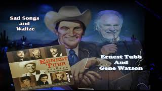 Ernest Tubb And Gene Watson  Songs And Waltzes [upl. by Jain345]