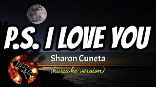 PS I LOVE YOU  SHARON CUNETA karaoke version [upl. by Binnings]