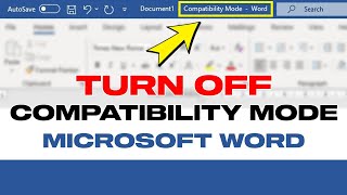 Turn Off Compatibility Mode In Microsoft Word  Fast amp Quick [upl. by Pickar]