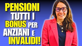 PENSIONI TUTTI I BONUS PER ANZIANI E INVALIDI 2024 [upl. by Anivahs]