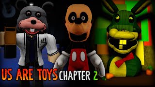 ROBLOX  Us Are Toys  CHAPTER 2 NEW  Full Walkthrough [upl. by Enitsenre286]