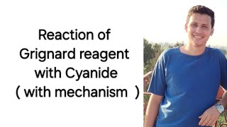 Reaction of Grignard reagent with Cyanide  with mechanism [upl. by Norred]