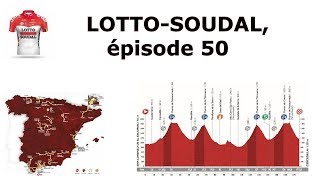 LOTTO SOUDAL ép50  VUELTA 2020 part33 [upl. by Annoid710]