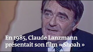 En 1985 Claude Lanzmann présentait son film « Shoah » aux Français [upl. by Rustice]