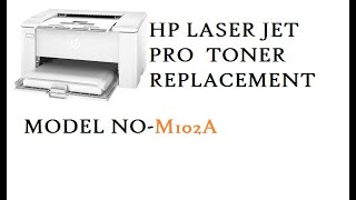 How to Replace Toner for Hp Laser jet pro M102a [upl. by Ahsieym]