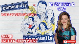 Community  S03E18  Commentary by Creators amp Cast [upl. by Ellery]