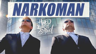 Hard Bass School  NARKOMAN [upl. by Akinehc]