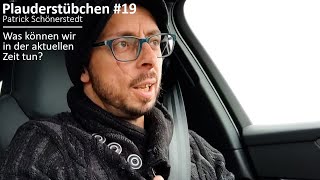 Plauderstübchen 19  Was können wir in der aktuellen Zeit tun  blaupausetv [upl. by Angil488]