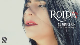 ROJDA – AX MIN ÇI KIR Official Music Video [upl. by Sello]