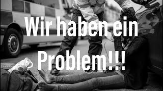 Wir haben ein Problem Und zwar ein gewaltiges [upl. by Hershel]