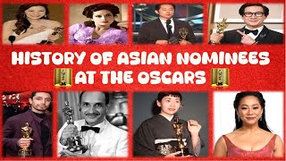 The Oscars A History of Asian Nominees [upl. by Lairbag]