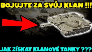 🤩 JAK ZÍSKAT KLANOVÉ TANKY   World of Tanks začátek nové klanové kampaně je za dveřmi  Wot CZ [upl. by Anilec]