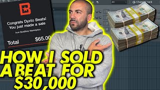 How I Sold a Beat for 30000 [upl. by Flo]