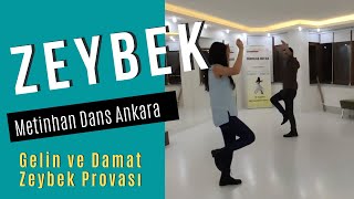 DÜĞÜN ZEYBEK DANSI PROVASI  Metinhan Dans Okulu Ankara [upl. by Yr393]