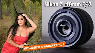 Nikon 40mm F2  Underrated or Overrated [upl. by Crofoot]