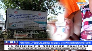 Na Ka Injek Ba Ai U Doktor CHC Shitom Jur Bad Sniew Ka Snam I Khyllung  Dang Sumar Ha Nazareth [upl. by Adorne272]