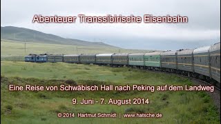 Abenteuer Transsibirische Eisenbahn [upl. by Anaiek]