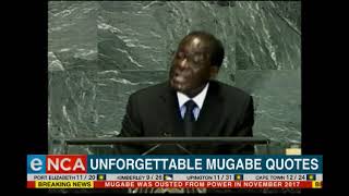 Unforgettable Mugabe quotes [upl. by Ronyam954]