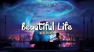 Bebe Rexha  Beautiful Life  Abominable Soundtrack  Lyrics [upl. by Llemmart370]